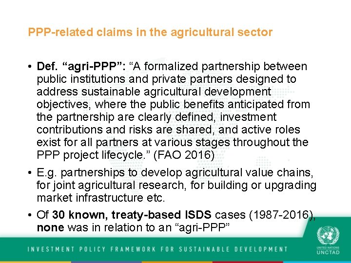 PPP-related claims in the agricultural sector • Def. “agri-PPP”: “A formalized partnership between public