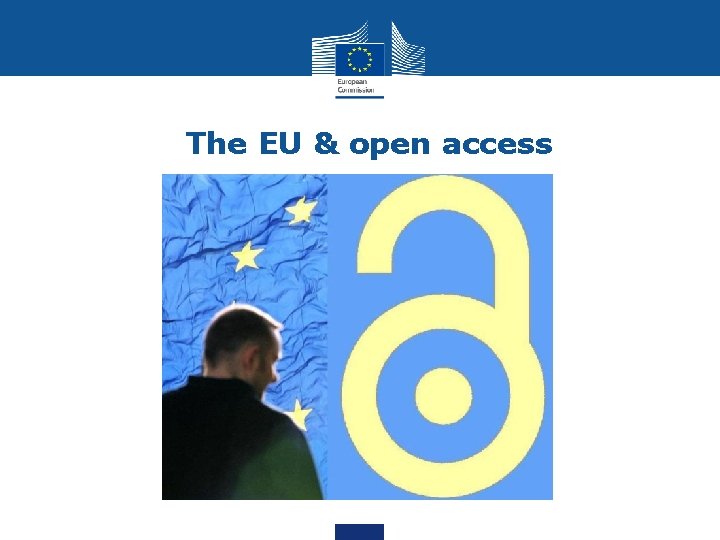 The EU & open access 