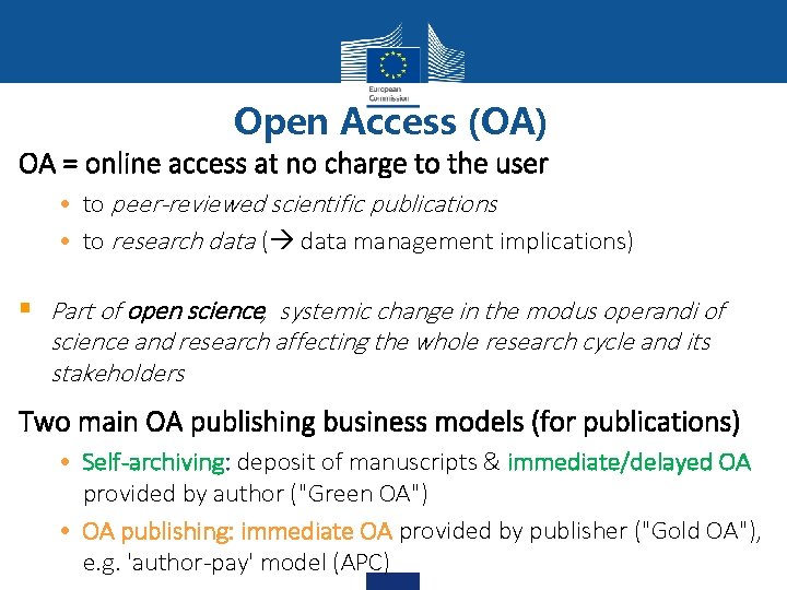 Open Access (OA) OA = online access at no charge to the user •