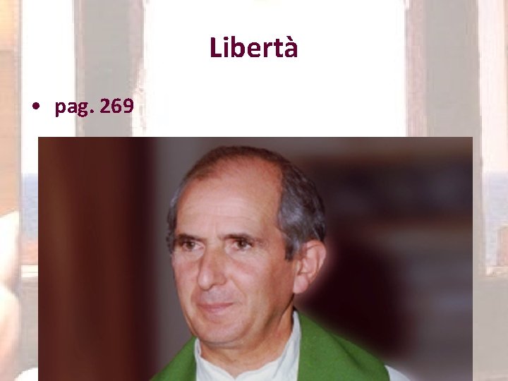 Libertà • pag. 269 