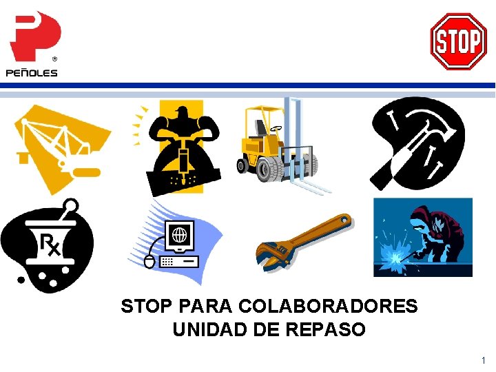 STOP PARA COLABORADORES UNIDAD DE REPASO 1 