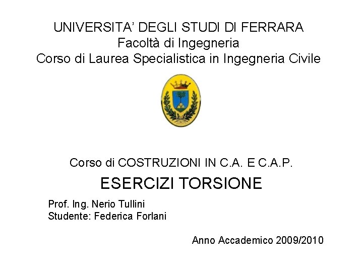 UNIVERSITA DEGLI STUDI DI FERRARA Facolt di Ingegneria