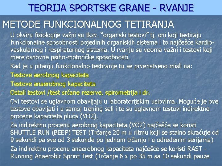 TEORIJA SPORTSKE GRANE - RVANJE METODE FUNKCIONALNOG TETIRANJA - U okviru fiziologije važni su