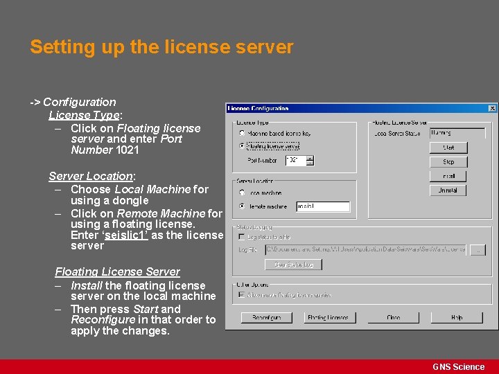 Setting up the license server -> Configuration License Type: – Click on Floating license