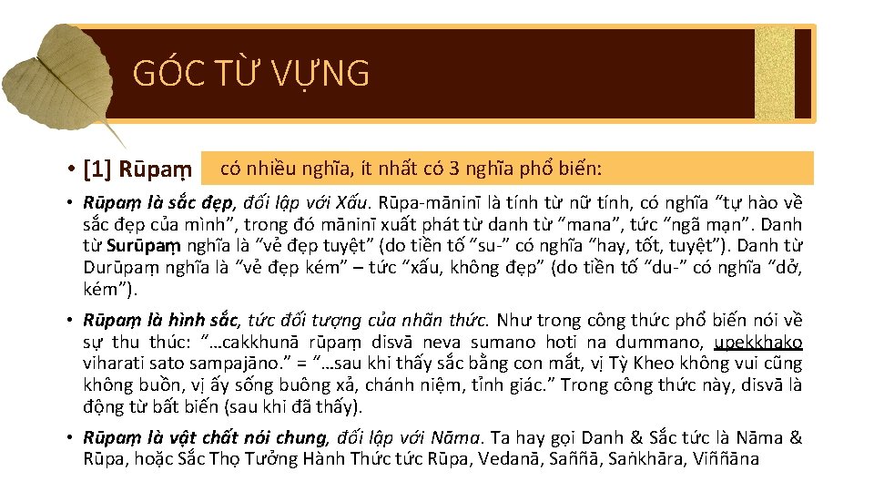 GÓC TỪ VỰNG • [1] Rūpaṃ có nhiều nghĩa, ít nhất có 3 nghĩa