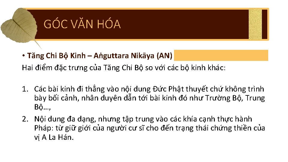 GÓC VĂN HÓA • Tăng Chi Bộ Kinh – Aṅguttara Nikāya (AN) Hai điểm