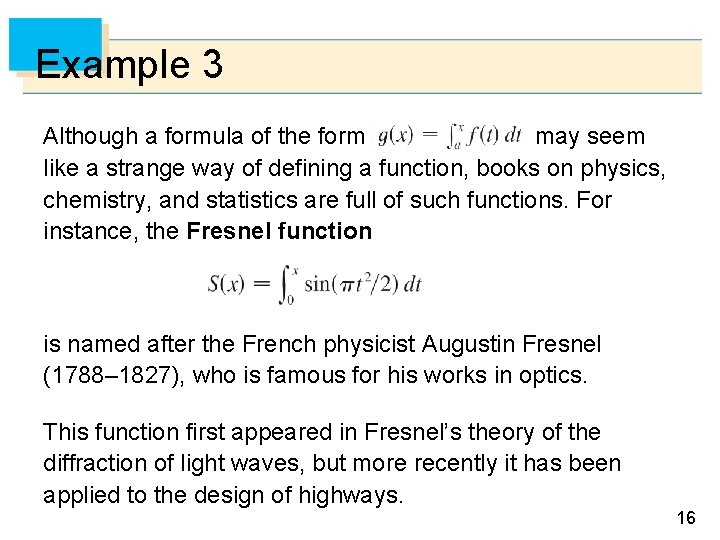 Example 3 Although a formula of the form may seem like a strange way