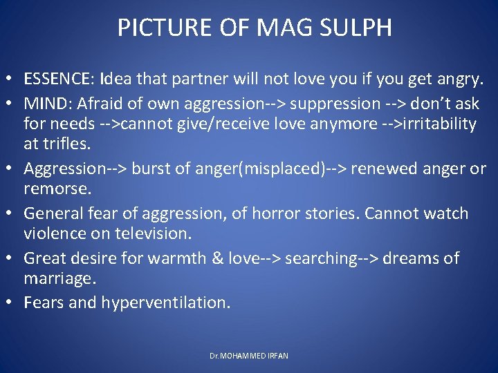 PICTURE OF MAG SULPH • ESSENCE: Idea that partner will not love you if