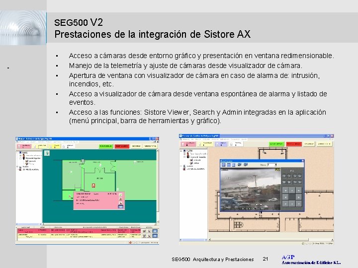 . . . . SEG 500 V 2 Prestaciones de la integración de Sistore