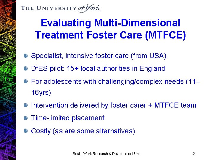 Evaluating Multi-Dimensional Treatment Foster Care (MTFCE) Specialist, intensive foster care (from USA) Df. ES