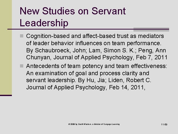 New Studies on Servant Leadership n Cognition-based and affect-based trust as mediators of leader