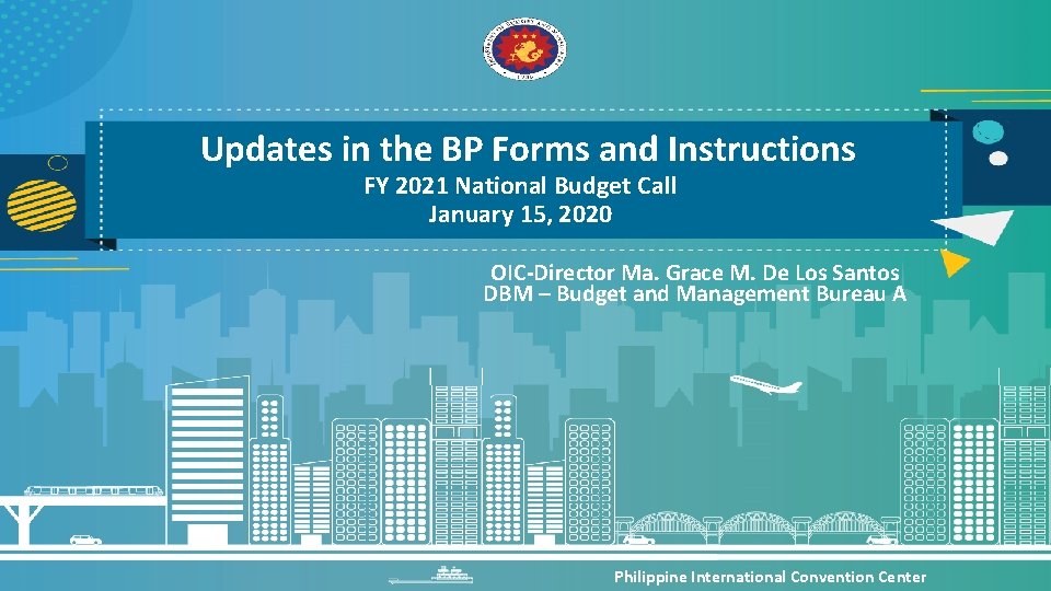 Updates in the BP Forms and Instructions FY 2021 National Budget Call January 15,