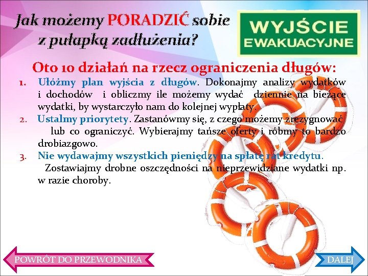 Jak możemy PORADZIĆ sobie z pułapką zadłużenia? 1. 2. 3. Oto 10 działań na