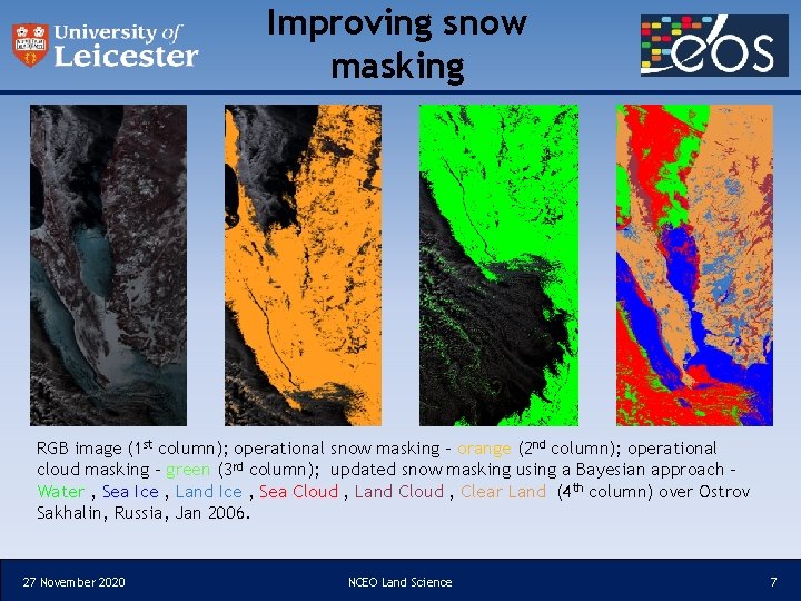 Improving snow masking RGB image (1 st column); operational snow masking – orange (2