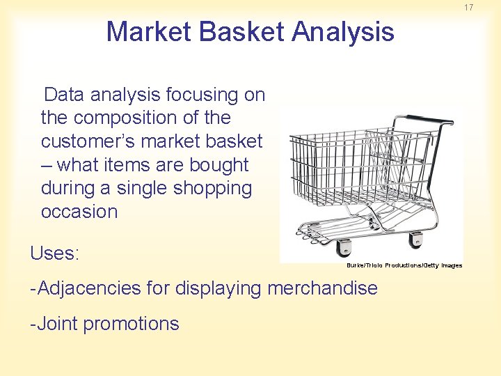17 Market Basket Analysis Data analysis focusing on the composition of the customer’s market