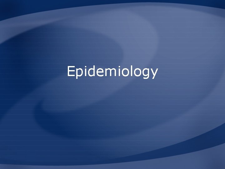 Epidemiology 