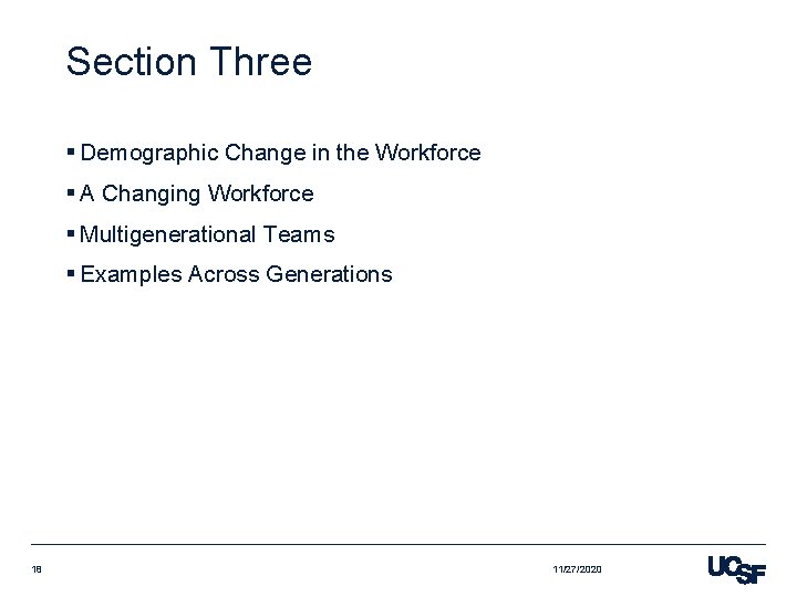 Section Three § Demographic Change in the Workforce § A Changing Workforce § Multigenerational