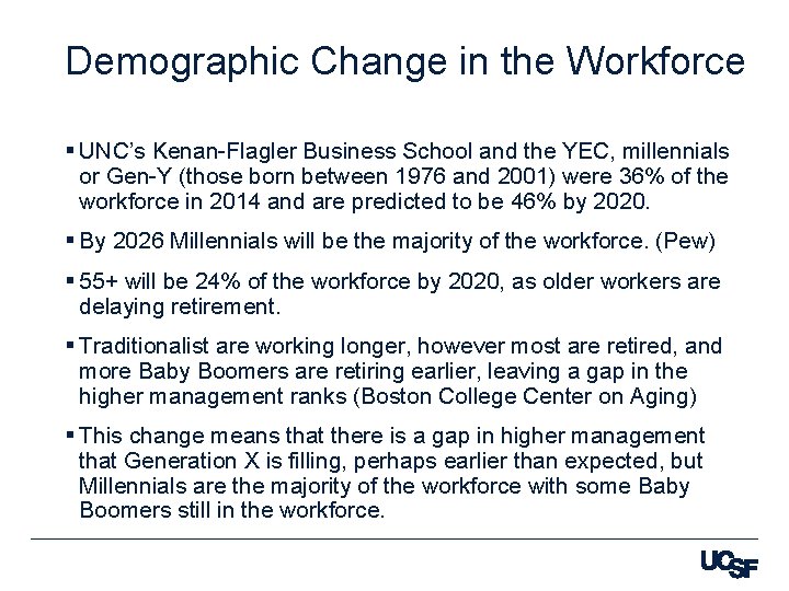 Demographic Change in the Workforce § UNC’s Kenan-Flagler Business School and the YEC, millennials