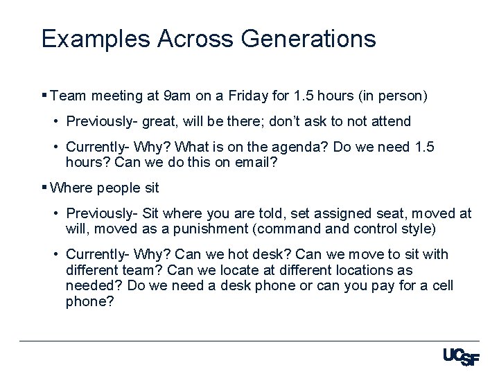 Examples Across Generations § Team meeting at 9 am on a Friday for 1.