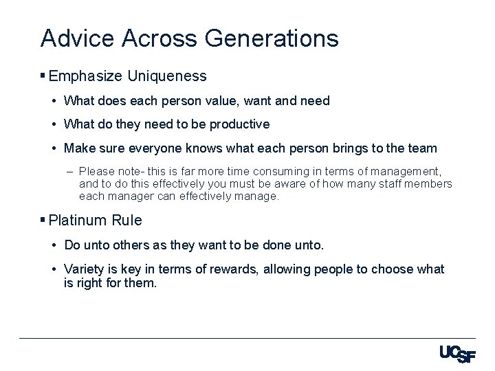 Advice Across Generations § Emphasize Uniqueness • What does each person value, want and