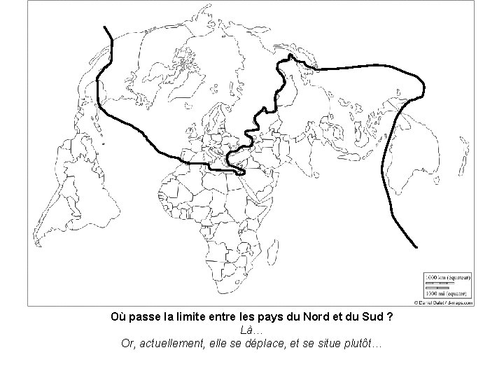 Où passe la limite entre les pays du Nord et du Sud ? Là…