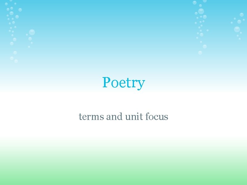 Poetry terms and unit focus 