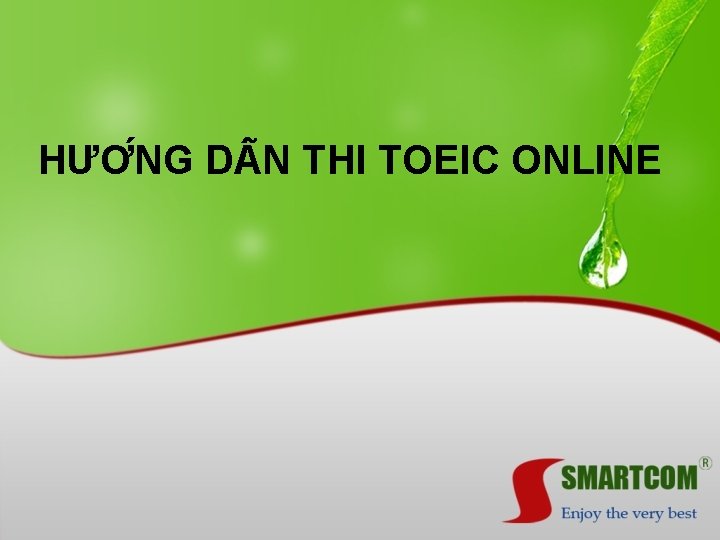 HƯƠ NG D N THI TOEIC ONLINE 