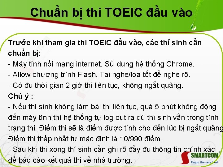 Chuẩn bị thi TOEIC đầu vào Trước khi tham gia thi TOEIC đầu vào,