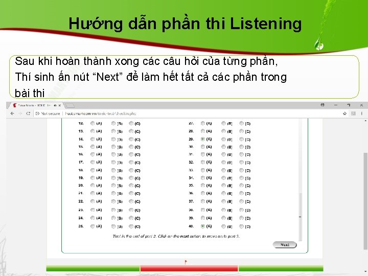 Hướng dẫn phần thi Listening Sau khi hoàn thành xong các câu hỏi của