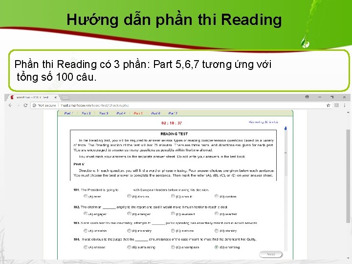 Hướng dẫn phần thi Reading Phần thi Reading có 3 phần: Part 5, 6,