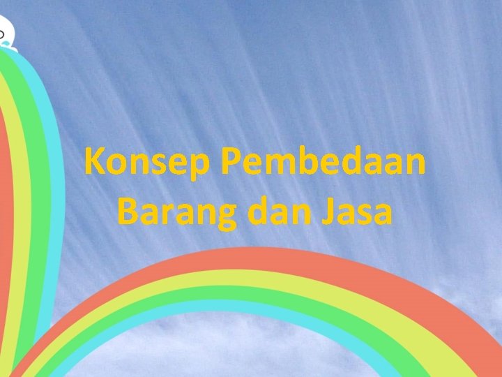 Konsep Pembedaan Barang dan Jasa 
