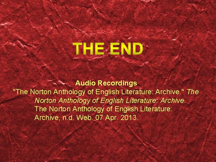 Audio Recordings "The Norton Anthology of English Literature: Archive. " The Norton Anthology of
