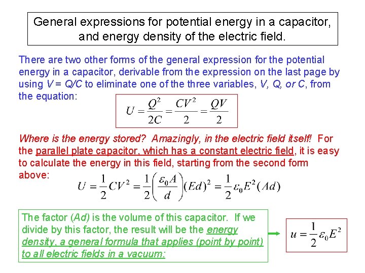 General expressions for potential energy in a capacitor, and energy density of the electric