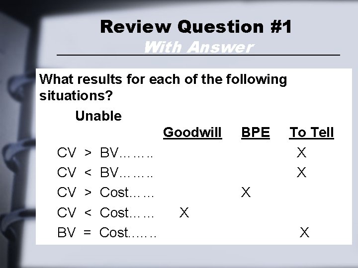 Review Question #1 With Answer What results for each of the following situations? Unable Review Question #1 With Answer What results for each of the following situations? Unable