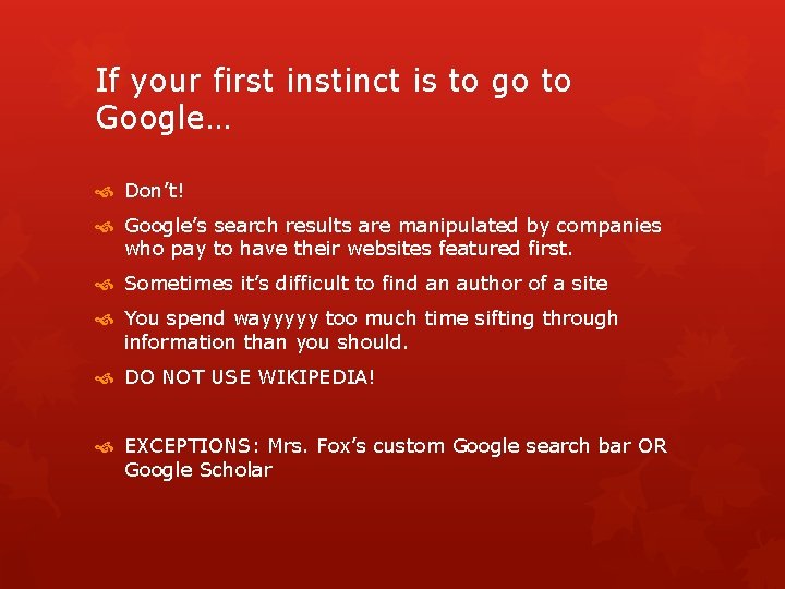 If your first instinct is to go to Google… Don’t! Google’s search results are