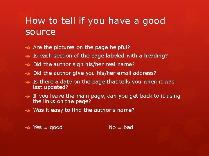 How to tell if you have a good source Are the pictures on the