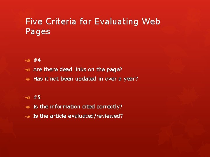 Five Criteria for Evaluating Web Pages #4 Are there dead links on the page?
