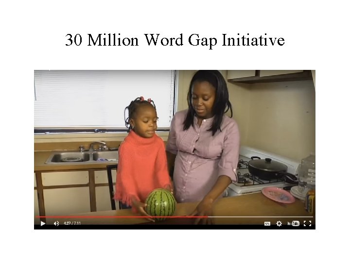 30 Million Word Gap Initiative 