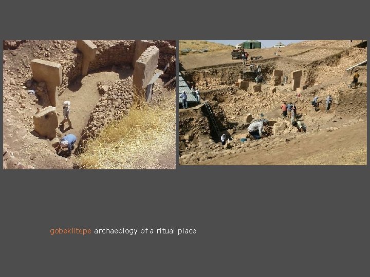 gobeklitepe archaeology of a ritual place 