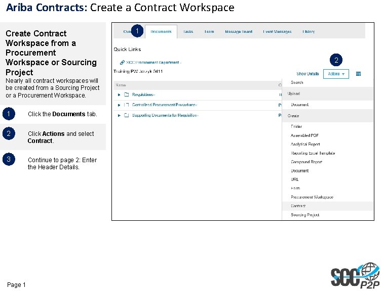 Ariba Contracts: Create a Contract Workspace Create Contract Workspace from a Procurement Workspace or