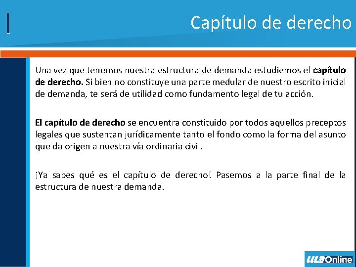 Capítulo de derecho Una vez que tenemos nuestra estructura de demanda estudiemos el capítulo