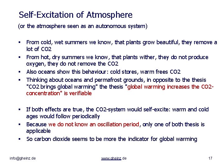 Self-Excitation of Atmosphere (or the atmosphere seen as an autonomous system) § § §