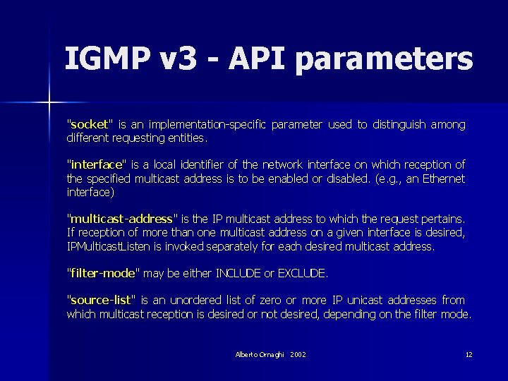 IGMP v 3 - API parameters "socket" is an implementation-specific parameter used to distinguish