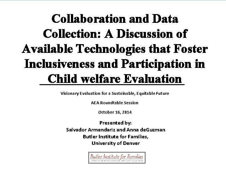 Collaboration and Data Collection A Discussion of Available