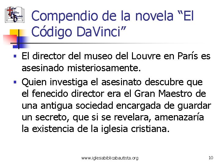 Compendio de la novela “El Código Da. Vinci” § El director del museo del