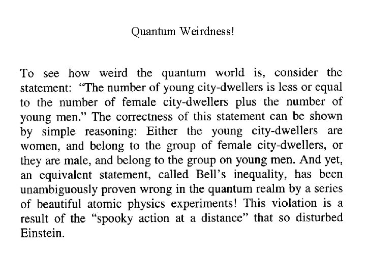 Quantum Weirdness! 