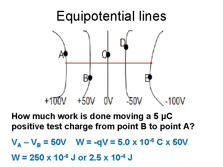 Equipotential lines How much work is done moving a 5 μC positive test charge