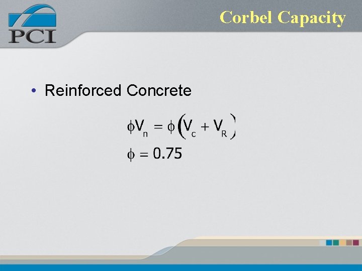 Corbel Capacity • Reinforced Concrete 