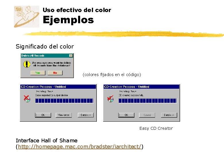 Uso efectivo del color Ejemplos Significado del color (colores fijados en el código) Easy