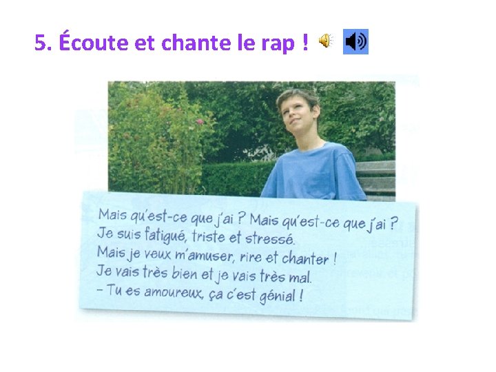 5. Écoute et chante le rap ! 